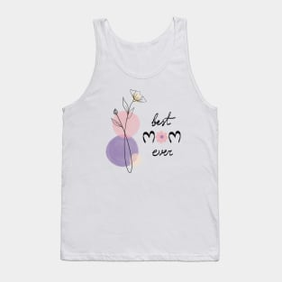 Best Mom Ever Tank Top